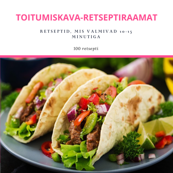 TOITUMISKAVA-RETSEPTIRAAMAT